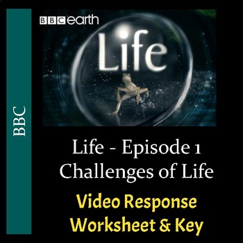 Preview of BBC's "Life" - Episode 1: Challenges of Life - Worksheet & Key - PDF & Digital