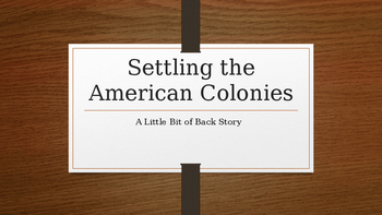 Preview of Life In the American Colonies: A Back Story (Part 1)