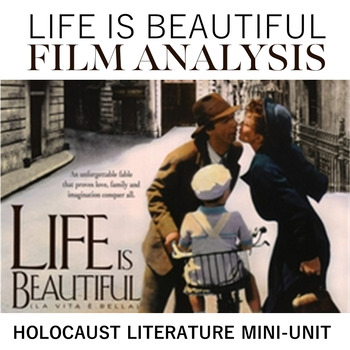Preview of Life Is Beautiful Film Analysis: Holocaust Literature Supplemental Study