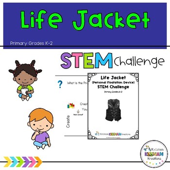 Preview of Life Jacket Summer STEM Challenge - Kindergarten, K, First, 1st, Second 2nd