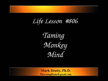 Preview of Life Lesson #806 Taming Monkey Mind