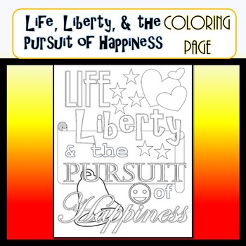 Life Liberty Pursuit Of Happiness Coloring Page Preamble To Declaration