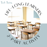 Life-Long Learners 2-Part Activity