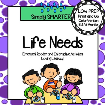 Preview of Life Needs Emergent Reader Book AND Interactive Activities