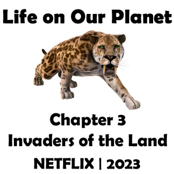 Preview of Life On Our Planet Chapter 3: Invaders of the Land Questions | Netflix 2023