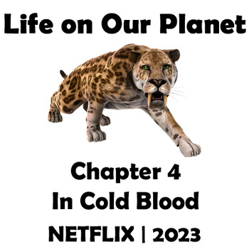 Preview of Life On Our Planet Chapter 4: In Cold Blood Questions | Netflix 2023