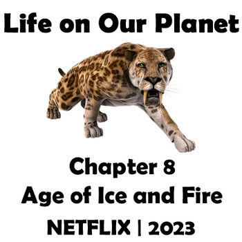 Preview of Life On Our Planet Chapter 8: Age of Ice and Fire Questions | Netflix 2023