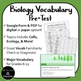 Life Science Biology Vocabulary Pretest - Digital and Printable