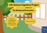 Life Science Capstone Project: The Backyard Ecosystem