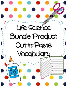 Preview of Life Science Cut-n-Paste Vocabulary (Bundle Product)