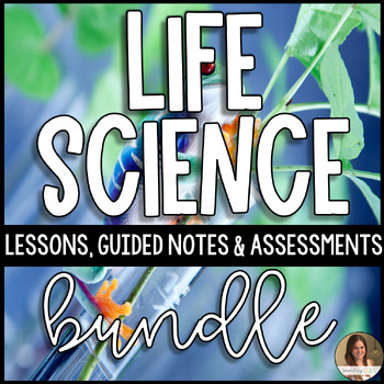 Preview of Life Science Lessons, Guided Notes & Assessments Bundle - Editable - Entire Year