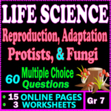 Life Science. Reproduction, Adaptation, Fungi & Protists. 