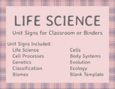 Life Science Unit Signs