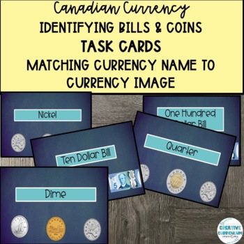 Preview of Life Skill Canadian Money Currency Name to Currency Image Matching Task Cards