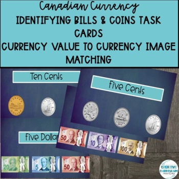 Preview of Life Skill Canadian Money Currency Value to Currency Image Matching Task Cards