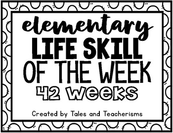 Preview of Life Skill of the Week for Elementary Students: 42 Life Skills Posters