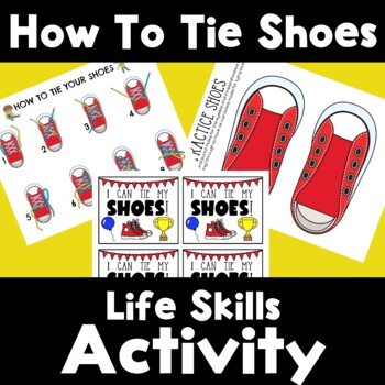 Preview of Life Skills Activity: How to Tie Your Shoes