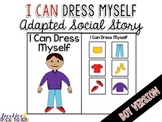Life Skills Adapted Social Story: I Can Dress Myself {BOY 
