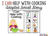 Life Skills Adapted Social Story: I Can Help With Cooking