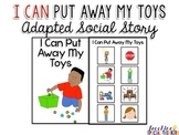 Life Skills Adapted Social Story: I Can Put Away My Toys