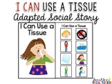 Life Skills Adapted Social Story: I Can Use a Tissue