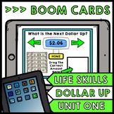 Life Skills - BOOM CARDS - Money - Dollar Up - Special Edu