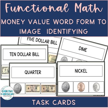 Preview of Life Skills Bills & Coins Currency Name To Currency Image Match Task Cards