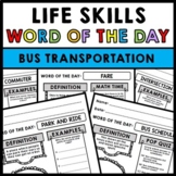 Life Skills - Bus Transportation - Bus Schedules - Vocabul