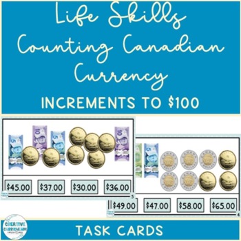 Preview of Life Skills Canadian Currency Counting Bill & Coin Combos Up To $100 Task Cards