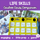Life Skills Cariboo Cards Companion