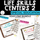 Life Skills Centers Extension | Year Long | Special Educat