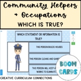 Life Skills Community Helpers & Occupations Which is True 