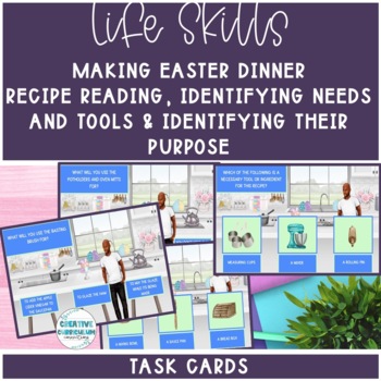 Preview of Life Skills Cooking Easter Dinner Identifying Needs and Purpose Task Cards
