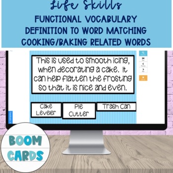 Preview of Life Skills Cooking Functional Vocab Definition To Word Match Boom Cards