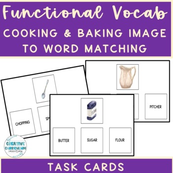 Preview of Life Skills Cooking Functional Vocabulary Image to Word Matching Task Cards