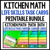 Life Skills - Cooking - Task Cards - Kitchen Math