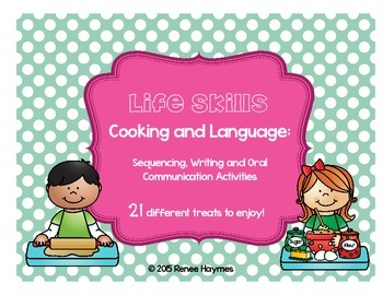 Preview of Life Skills: Cooking and Language - Sequencing, Writing and Oral Communication