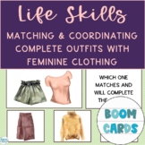 Life Skills Daily Living Selecting Matching & Complete Out