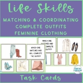 Life Skills Daily Living Selecting Matching & Complete Out