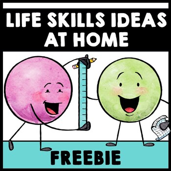 Preview of Life Skills - FREEBIE - Special Education - Life Skills Ideas For Home