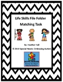 Life Skills File Folder Matching