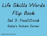 Life Skills Flip Book Flash Cards- Set 3: Food/Drink Words