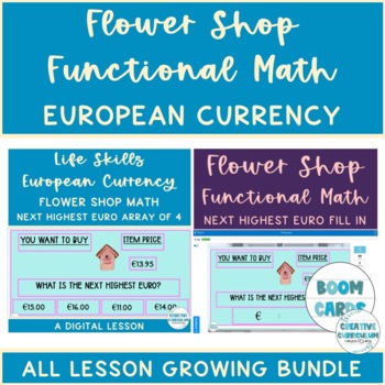 Preview of Life Skills Flower Shop European Functional Math All Lessons Growing Bundle