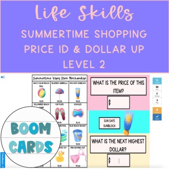 Preview of Life Skills Functional Math Summer Shopping Price ID & Dollar Up Level 2 Boom #2