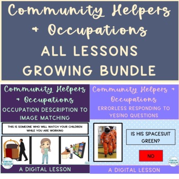 Preview of Life Skills Functional Vocabulary Community Helpers & Occupations GROWING BUNDLE