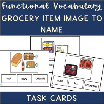 Preview of Life Skills Functional Vocabulary Grocery Shopping/Groceries Image to Name Match