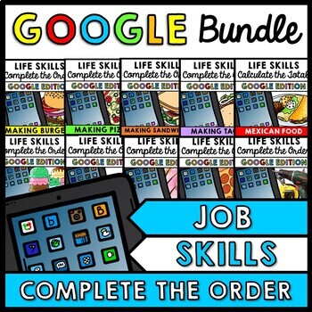 Preview of Job Skills - Life Skills - GOOGLE - Complete the Order - ULTIMATE BUNDLE
