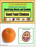 Life Skills - Good Food Choices Activity Book - Autism