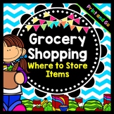 Life Skills Grocery Shopping - Learning How to Put Groceries Away