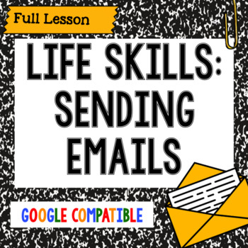 Preview of Life Skills - How to Write and Send an Email - Middle School Chromebooks NO PREP